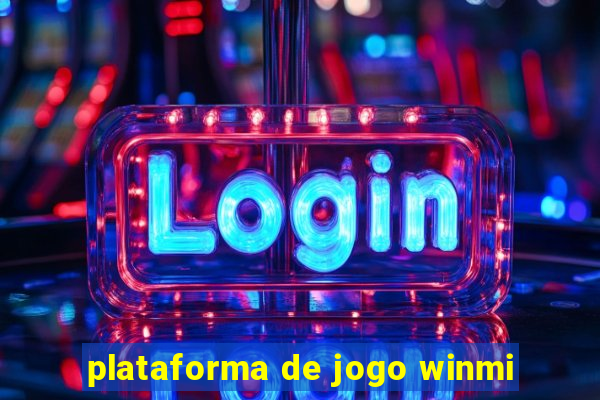 plataforma de jogo winmi